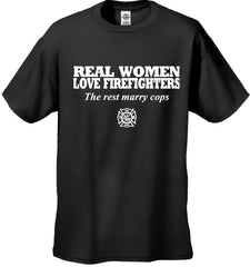 Real Women Love Firefighters Men's T- Shirt