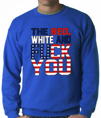 Red, White & F*ck You Adult Crewneck