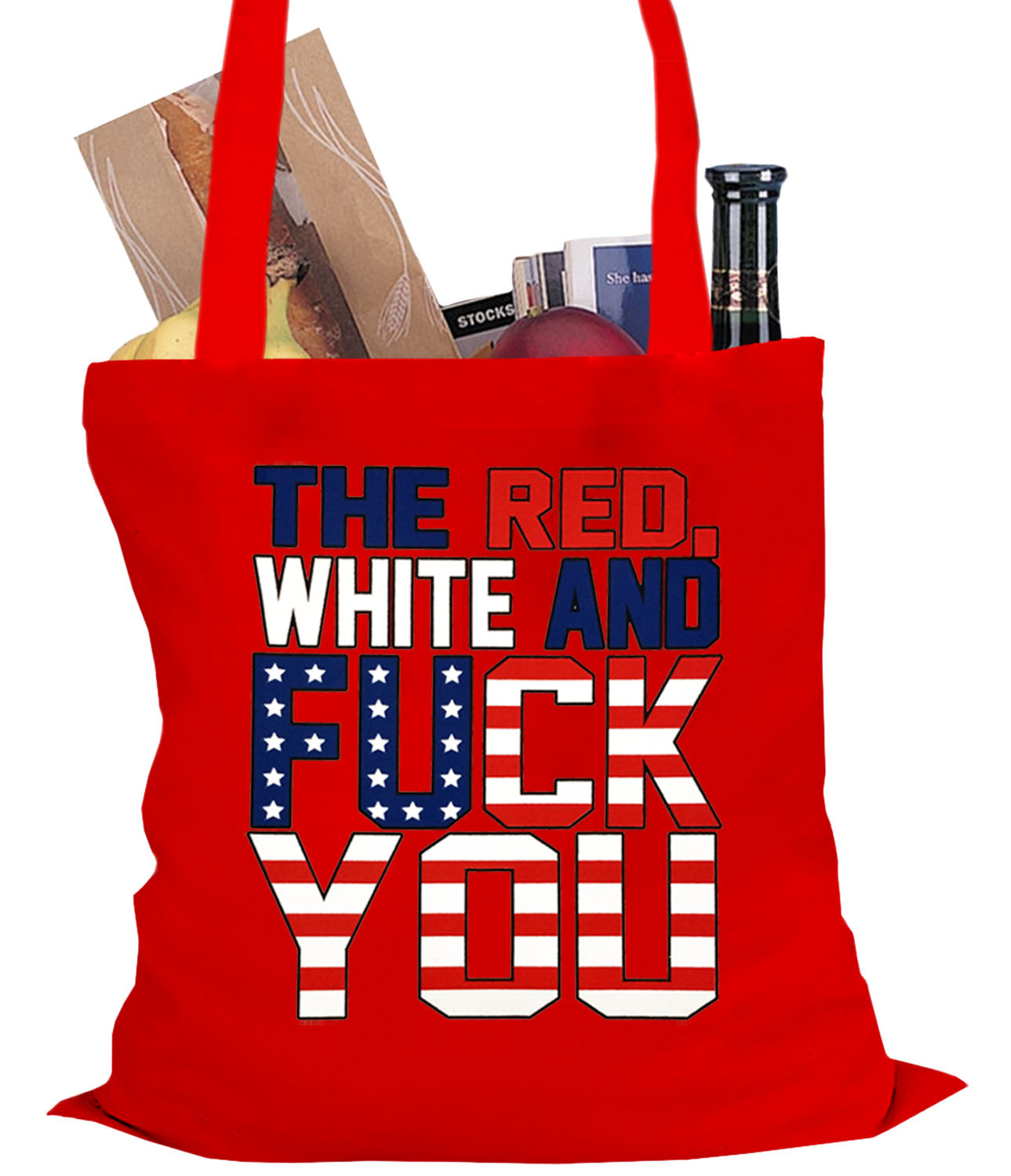 Red, White & F*ck You Tote Bag
