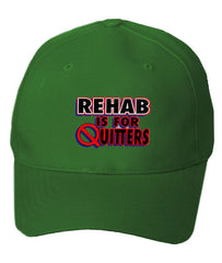 Rehab Is For Quitters Baseball Hat