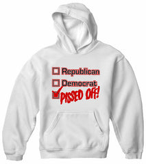 Republican, Democrat, PISSED OFF! Adult Hoodie