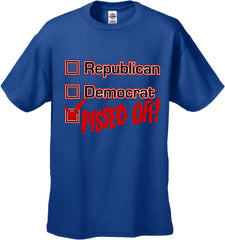 Republican, Democrat, PISSED OFF! Men's T-Shirt
