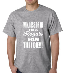 Royals Fan Till I Die Mens T-shirt