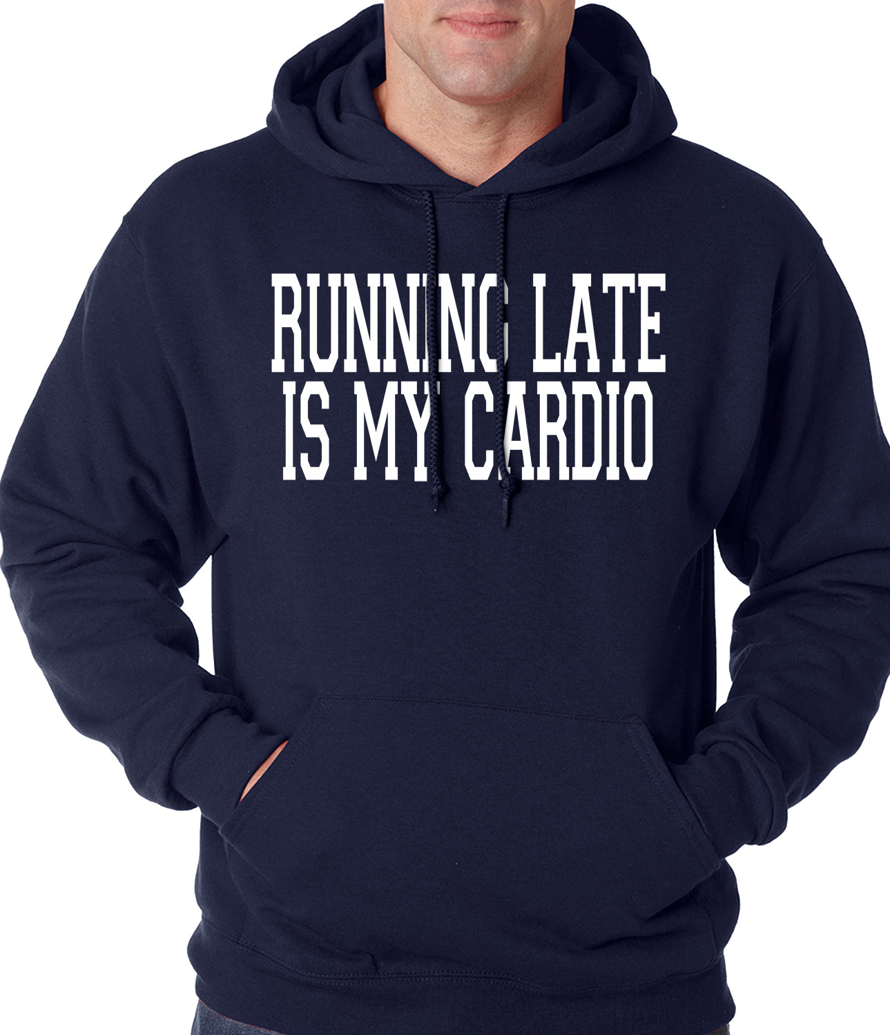 Running Late is my Cardio Adult Hoodie