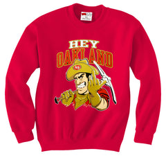San Francisco Fan - Hey Oakland Adult Crewneck