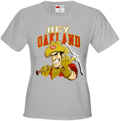 San Francisco Fan - Hey Oakland Girls T-shirt