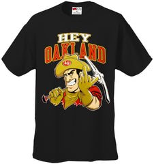 San Francisco Fan - Hey Oakland Mens T-shirt