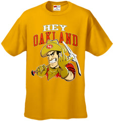 San Francisco Fan - Hey Oakland Mens T-shirt
