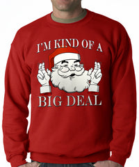 Santa - Kind of a Big Deal Adult Crewneck