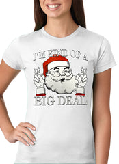 Santa - Kind of a Big Deal Girls T-shirt