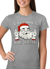 Santa - Kind of a Big Deal Girls T-shirt