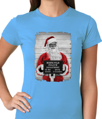 Santa Mug Shot Funny Ladies T-shirt