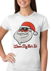 Santa - Where My Ho's At Girls T-shirt