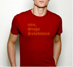 Sex, Drugs And Violence Mens Tshirt