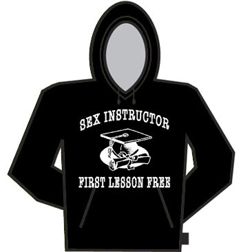 Sex Instructor Hoodie