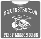 Sex Instructor T-Shirt