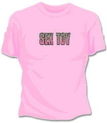 Sex Toy Girls T-Shirt