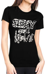 Sexy And I Know It Girls T-Shirt