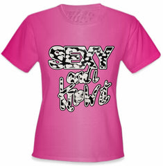 Sexy And I Know It Girls T-Shirt