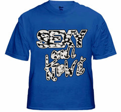 Sexy And I Know It Men's T-Shirt