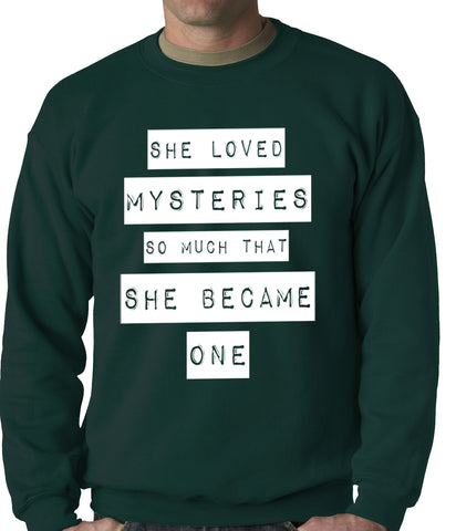 She Loved Mysteries So Much, She Became One Adult Crewneck