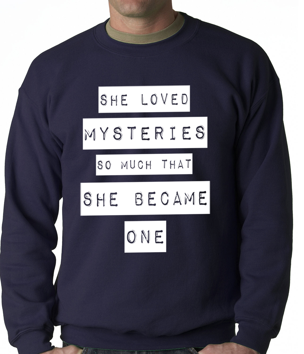 She Loved Mysteries So Much, She Became One Adult Crewneck