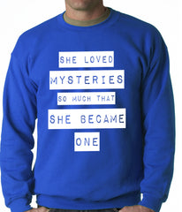 She Loved Mysteries So Much, She Became One Adult Crewneck