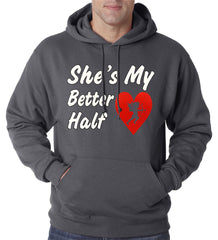 She's My Better Half Adult Hoodie