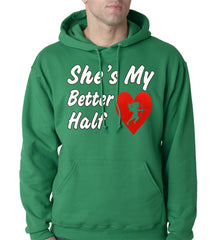 She's My Better Half Adult Hoodie
