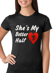 She's My Better Half Girls T-shirt