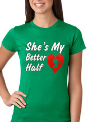 She's My Better Half Girls T-shirt