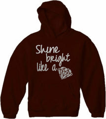 Shine Bright Like A Diamond Adult Hoodie