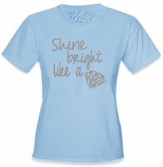Shine Bright Like A Diamond Girl's T-Shirt