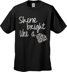 Shine Bright Like A Diamond Men's T-Shirt