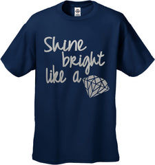 Shine Bright Like A Diamond Men's T-Shirt