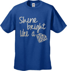 Shine Bright Like A Diamond Men's T-Shirt