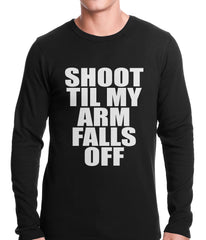 Shoot Til My Arm Falls Off Basketball Thermal Shirt