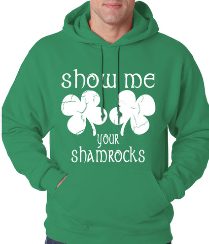 Show Me Your Shamrocks St. Patrick's Day Adult Hoodie