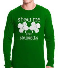 Show Me Your Shamrocks St. Patrick's Day Thermal Shirt