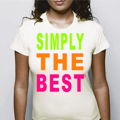 Simply The Best Girls T-Shirt –