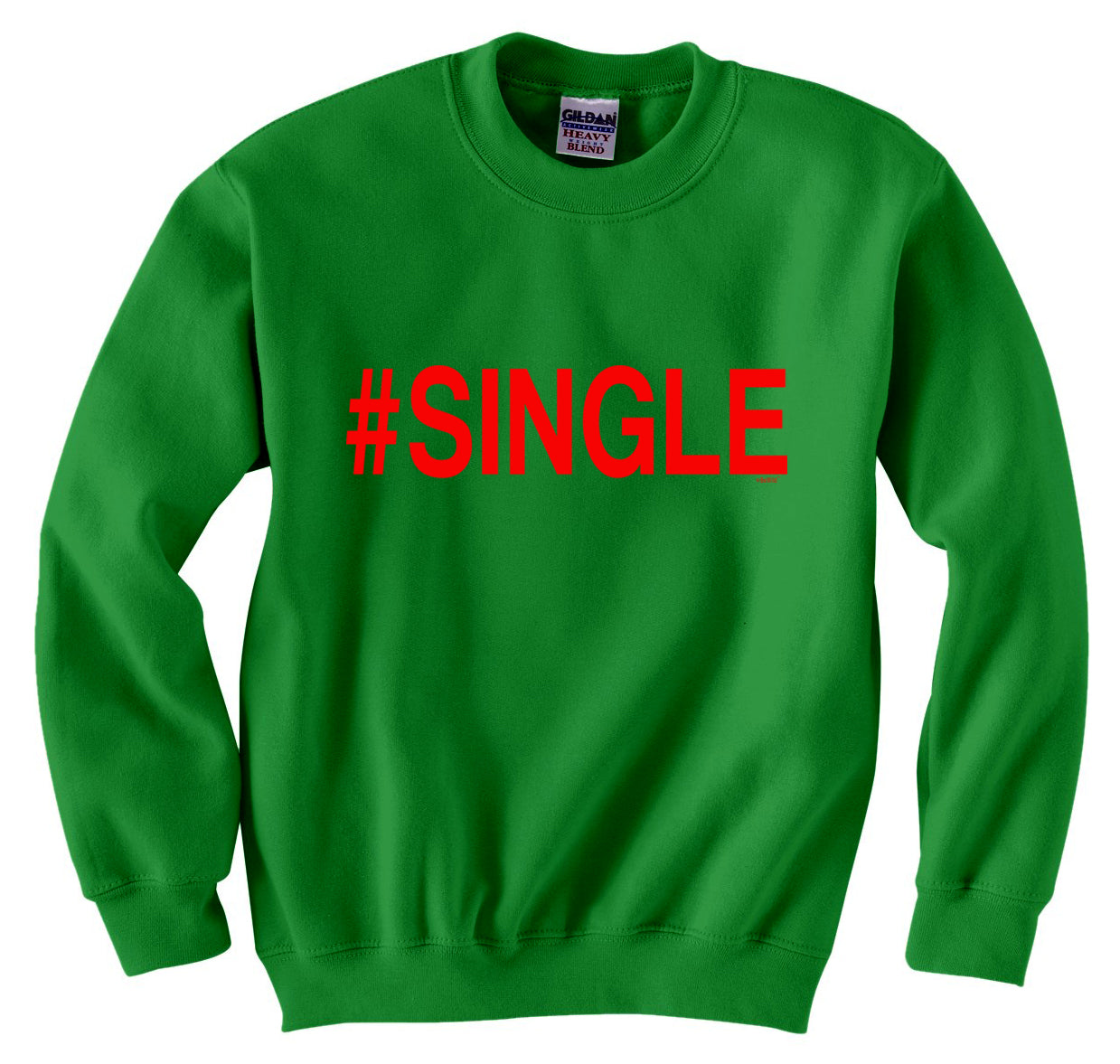 #Single,Crewneck Sweatshirt