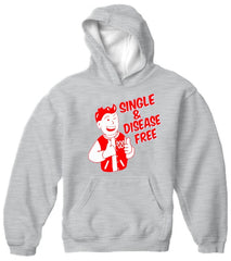 Single & Disease Free Hoodie