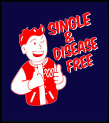 Single & Disease Free Hoodie
