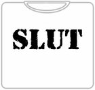 Slut T-Shirt