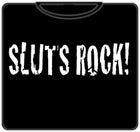 Sluts Rock T-Shirt