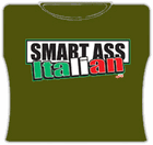 Smart Ass Italian Girls T-Shirt