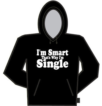 Smart & Single Hoodie