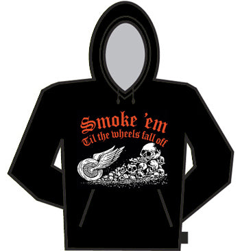 Smoke'em Hoodie