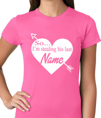 So I'm Stealing His Name Couples Ladies T-shirt