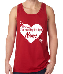 So I'm Stealing His Name Couples Tank Top